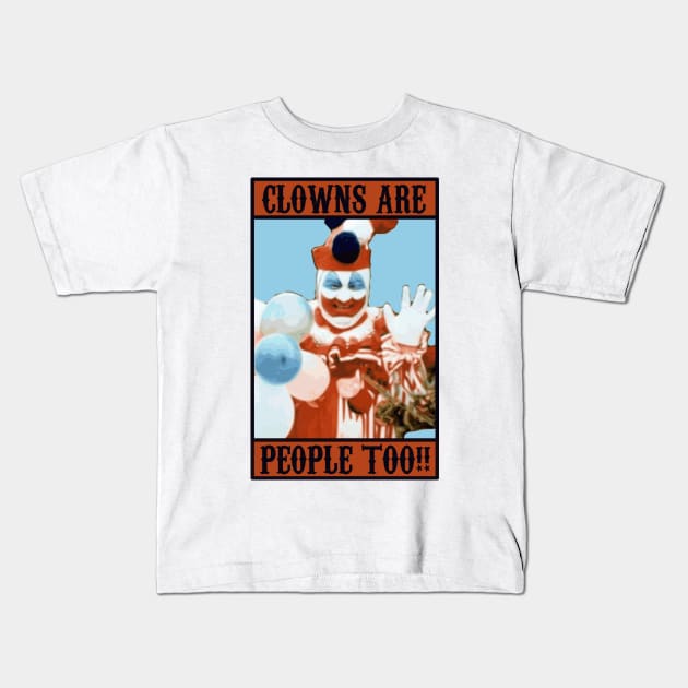 Clowns Are People Too! Kids T-Shirt by dflynndesigns